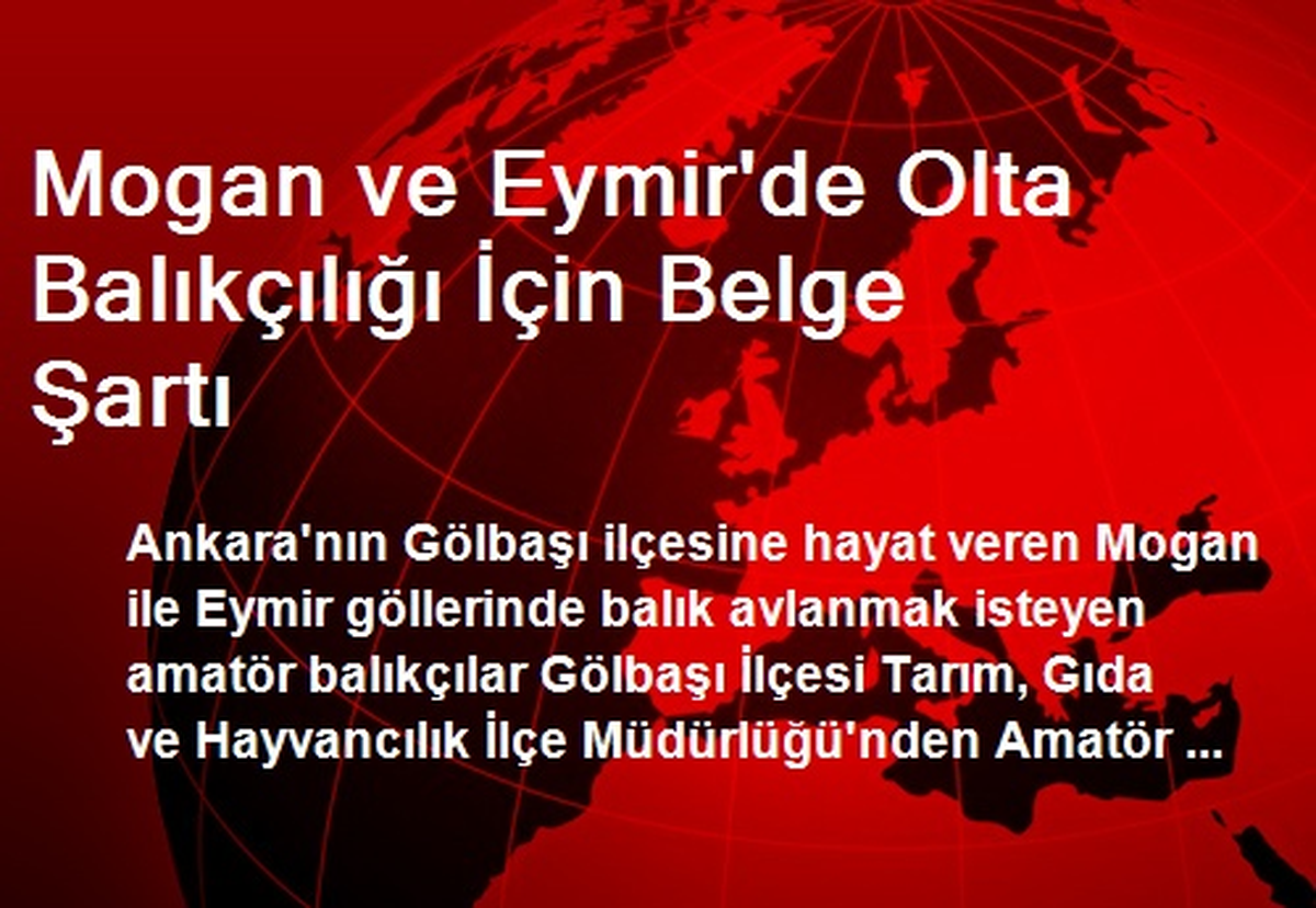 Mogan ve Eymir\'de Olta Balıkçılığı İçin Belge Şartı
