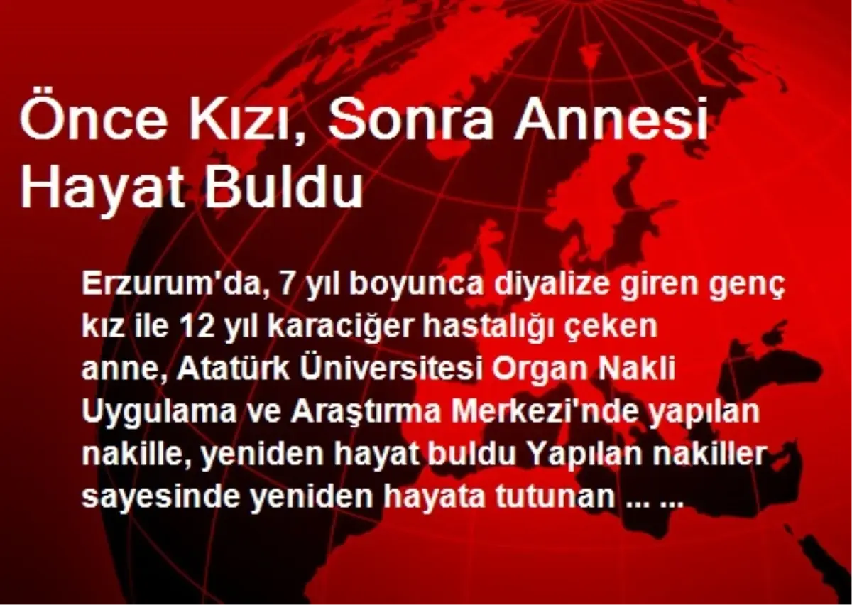 Önce Kızı, Sonra Annesi Hayat Buldu