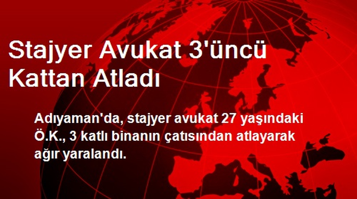 Stajyer Avukat 3\'üncü Kattan Atladı