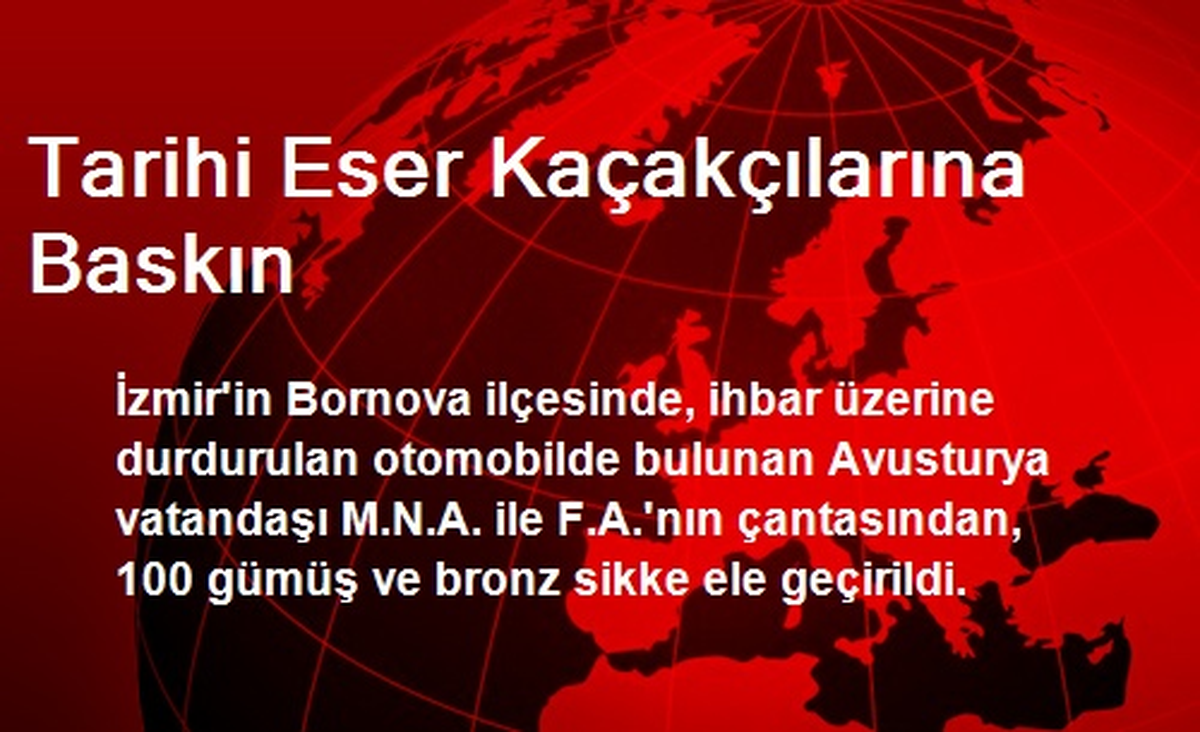 Tarihi Eser Kaçakçılarına Baskın