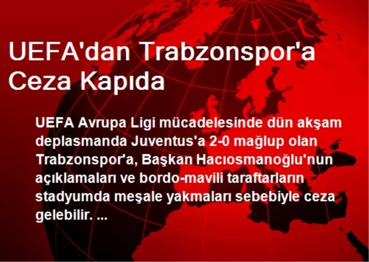 UEFA\'dan Trabzonspor\'a Ceza Kapıda