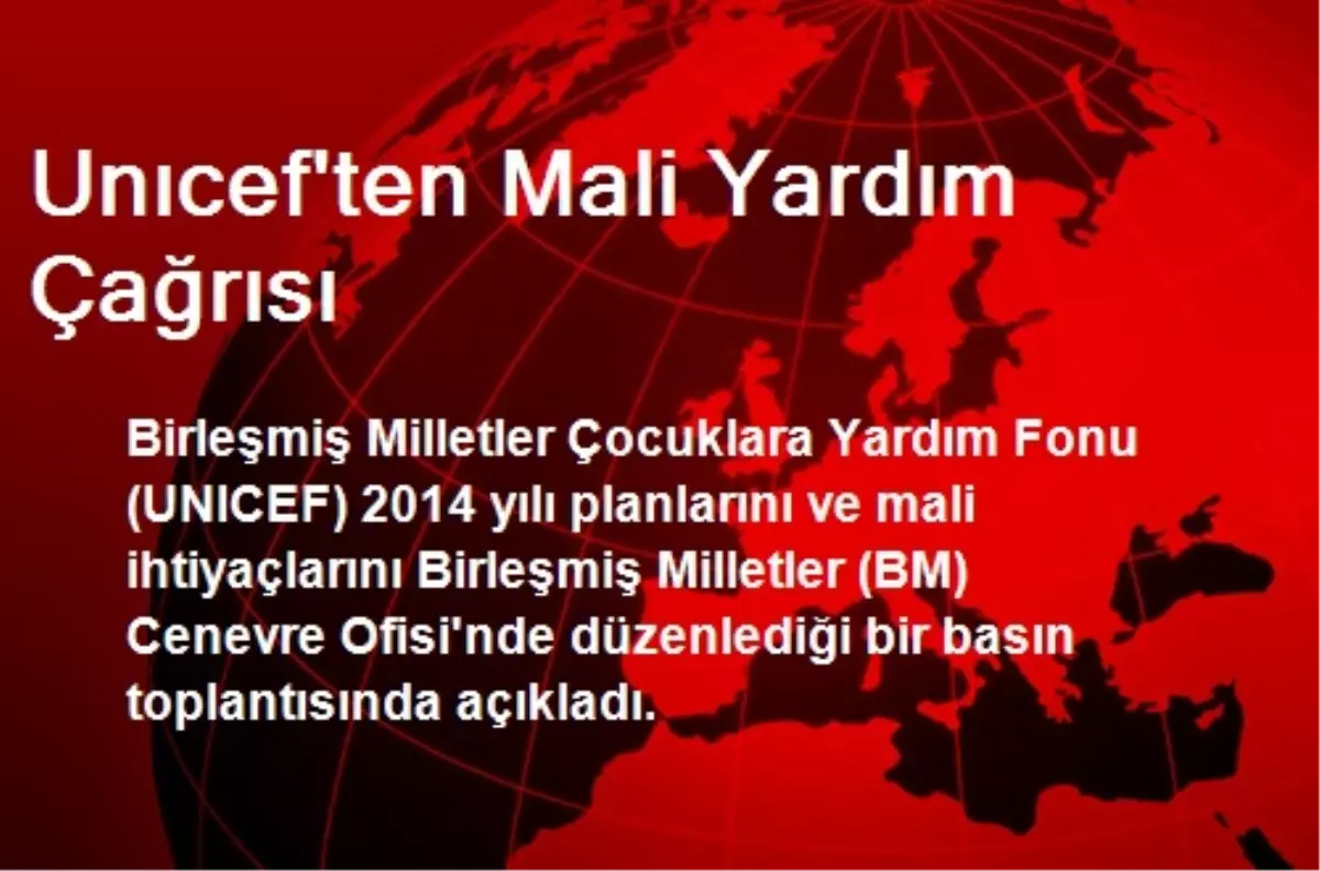 Unıcef\'ten Mali Yardım Çağrısı