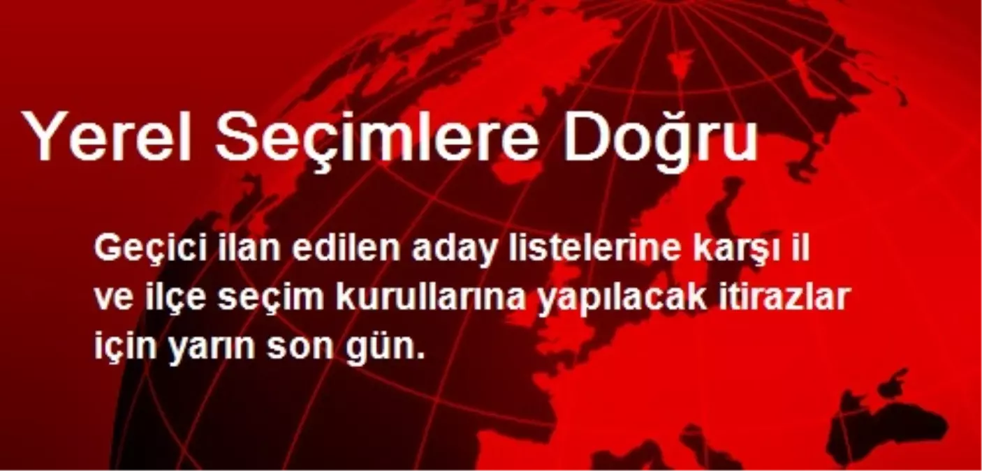 Yerel Seçimlere Doğru