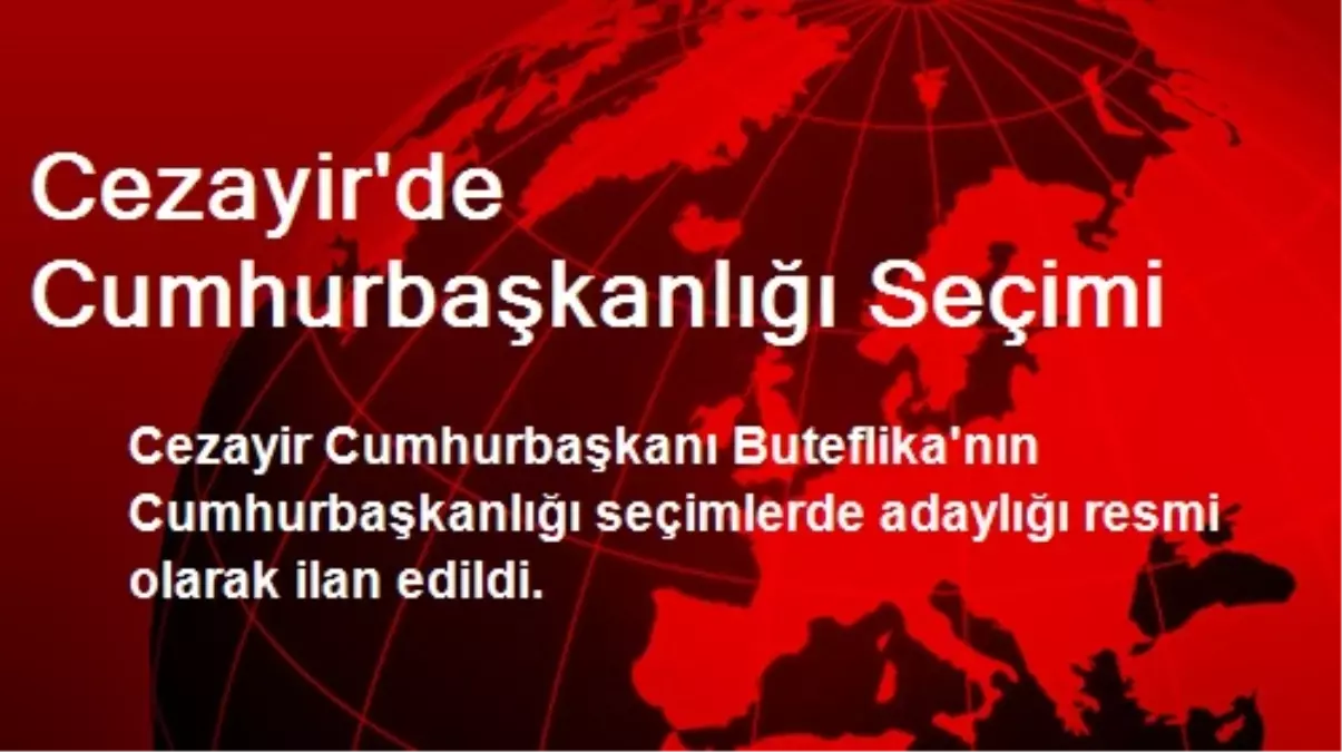 Cezayir\'de Cumhurbaşkanlığı Seçimi