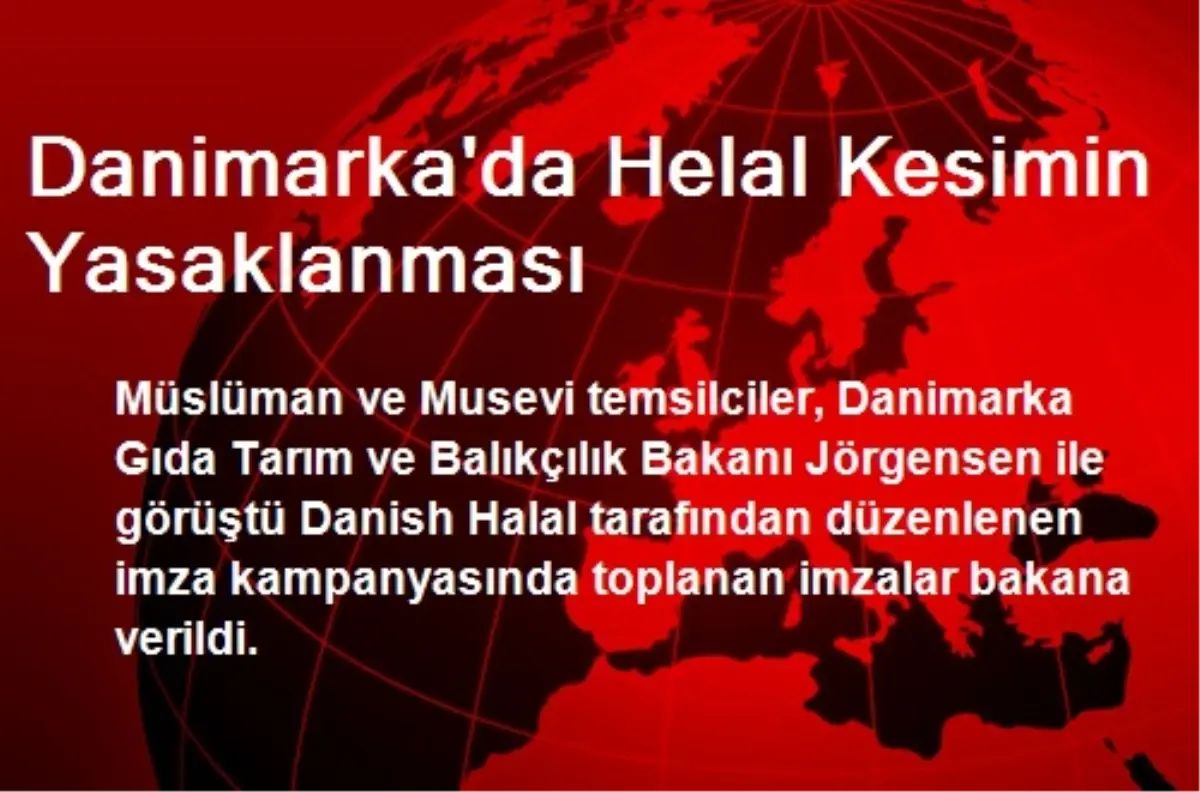 Danimarka\'da Helal Kesimin Yasaklanması