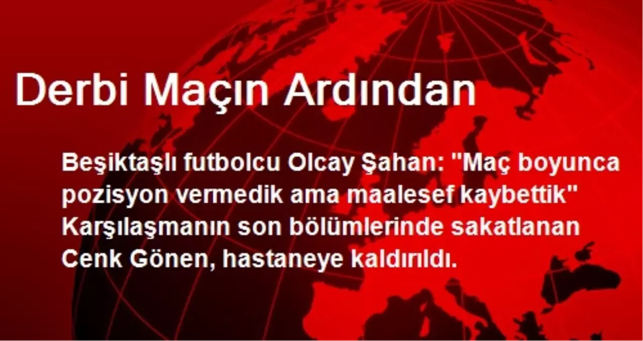 Derbi Maçın Ardından