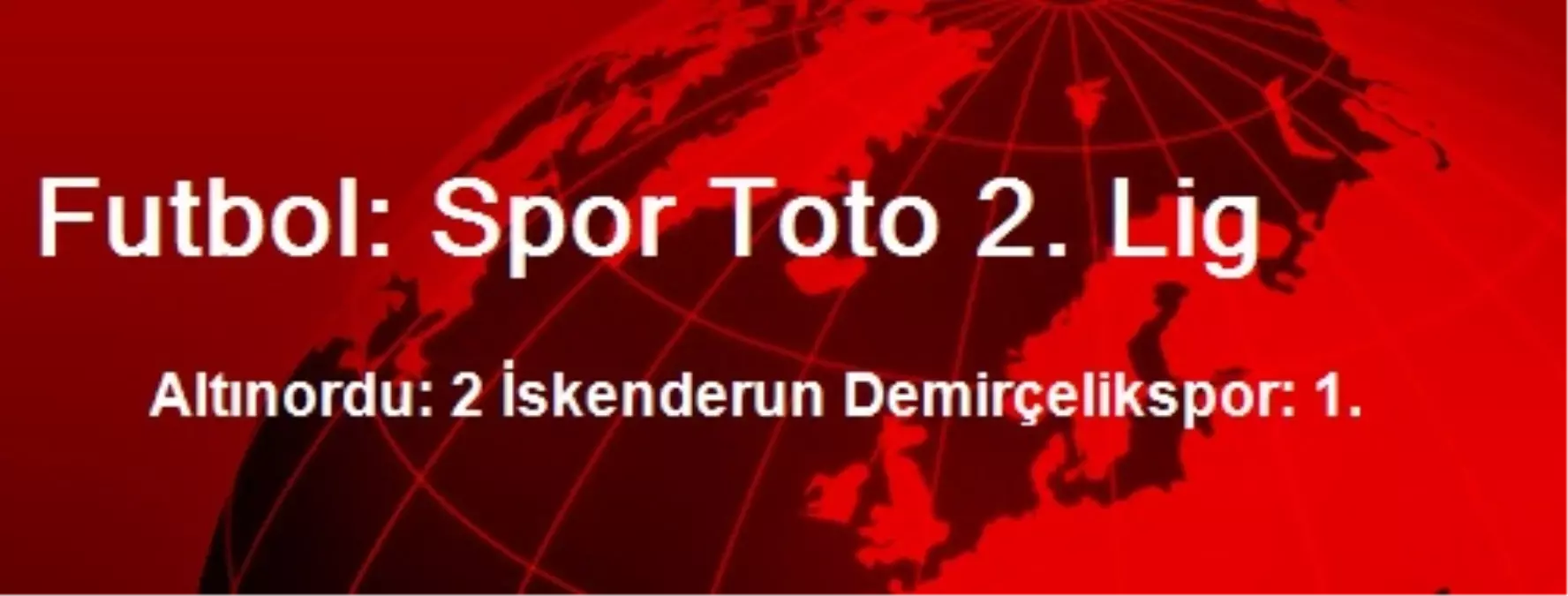 Futbol: Spor Toto 2. Lig