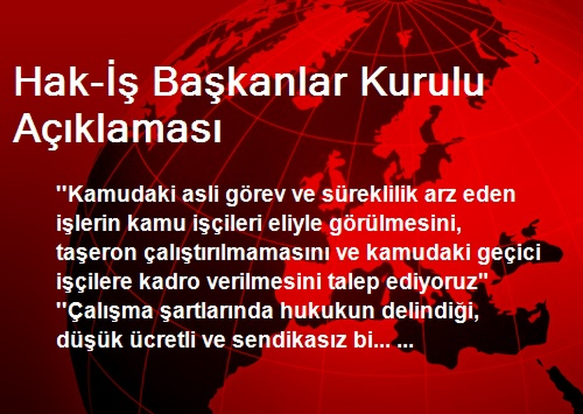 Hak-İş Başkanlar Kurulu Açıklaması