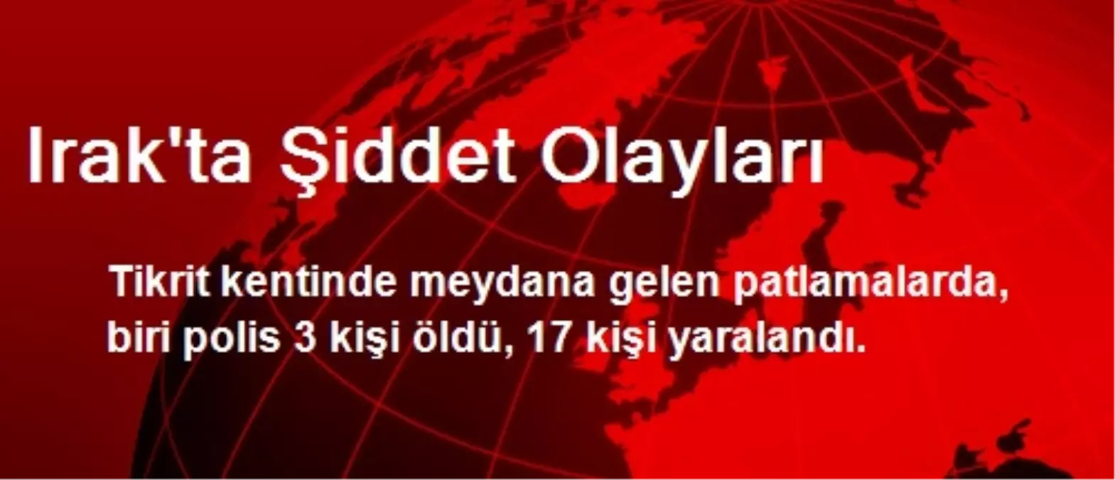 Irak\'ta Şiddet Olayları