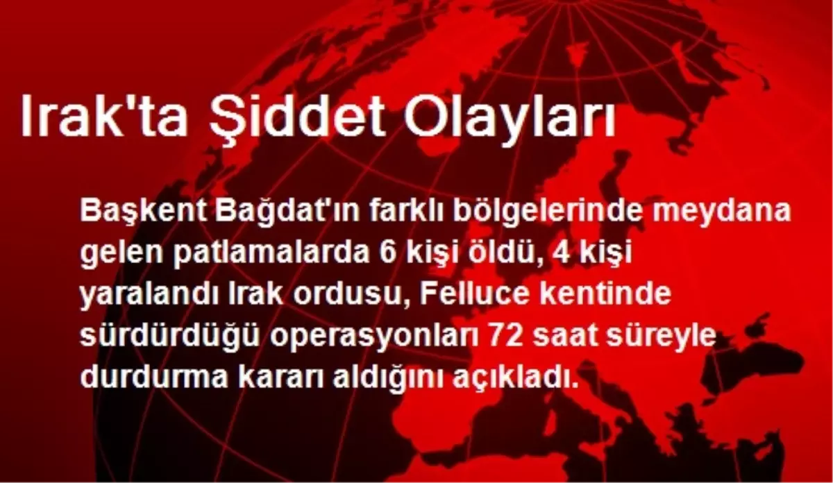 Irak\'ta Şiddet Olayları