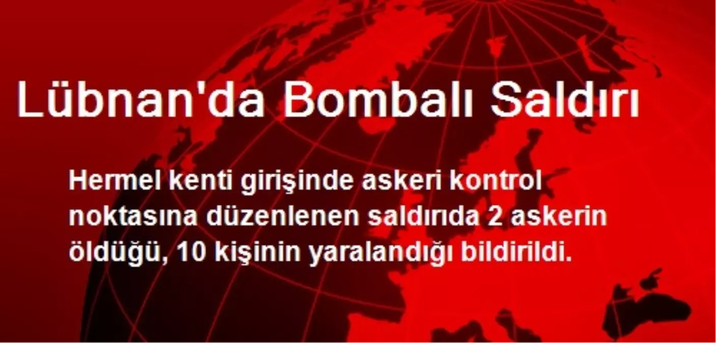 Lübnan\'da Bombalı Saldırı