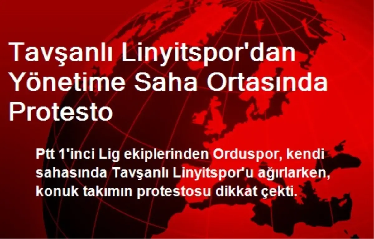 Tavşanlı Linyitspor\'dan Yönetime Saha Ortasında Protesto