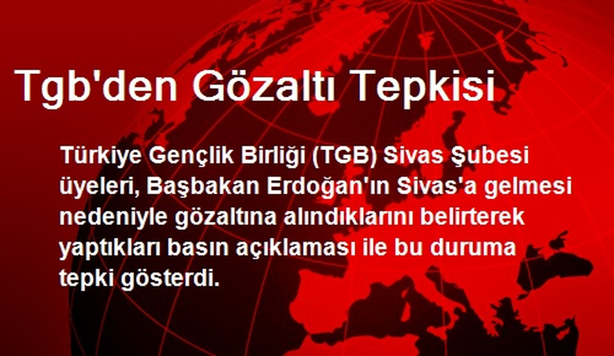 Tgb\'den Gözaltı Tepkisi