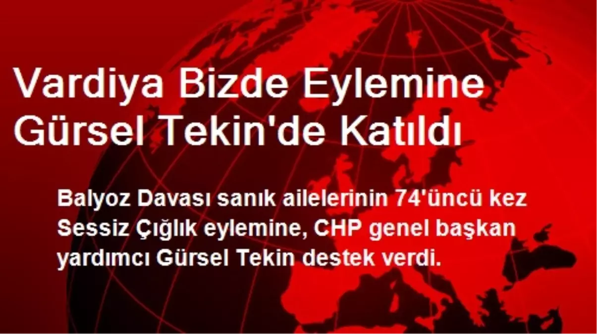 Vardiya Bizde Eylemine Gürsel Tekin\'de Katıldı