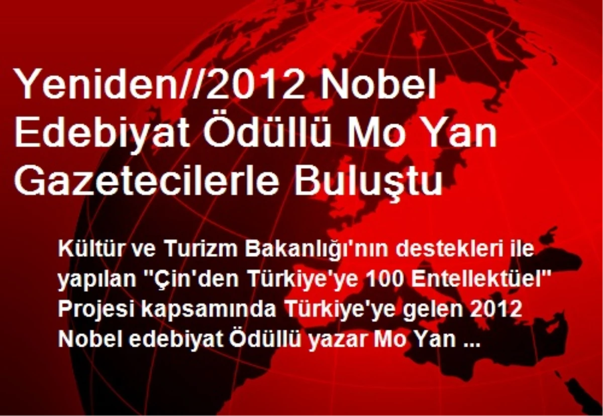 Yeniden//2012 Nobel Edebiyat Ödüllü Mo Yan Gazetecilerle Buluştu
