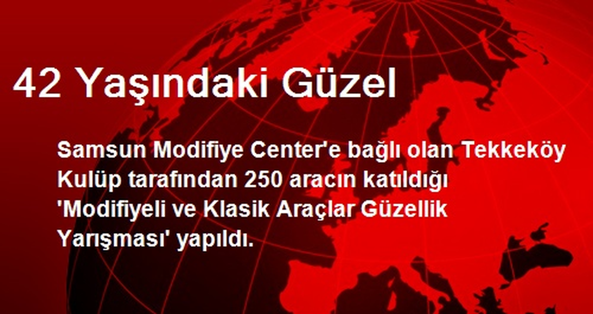 42 Yaşındaki Güzel