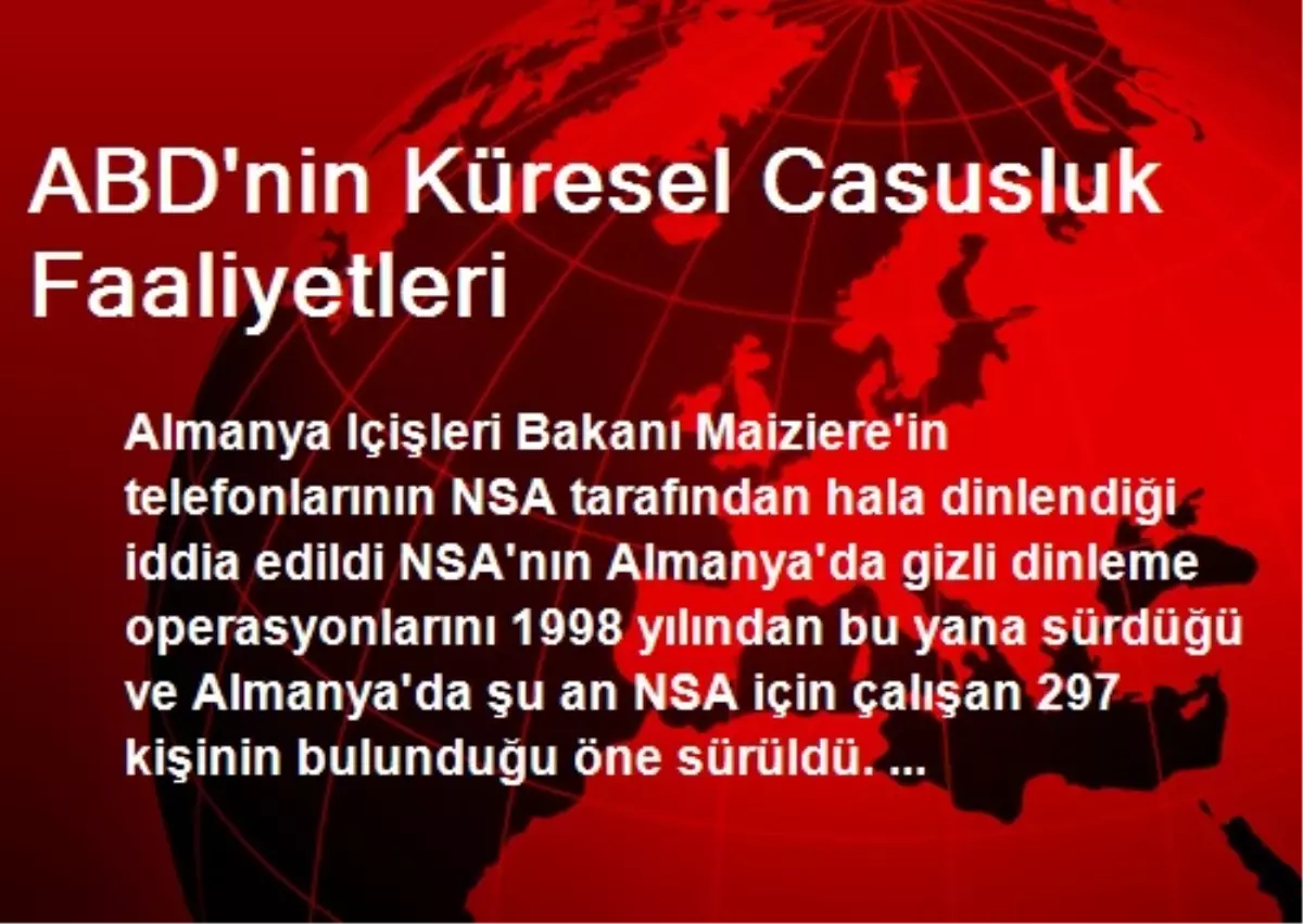 ABD\'nin Küresel Casusluk Faaliyetleri