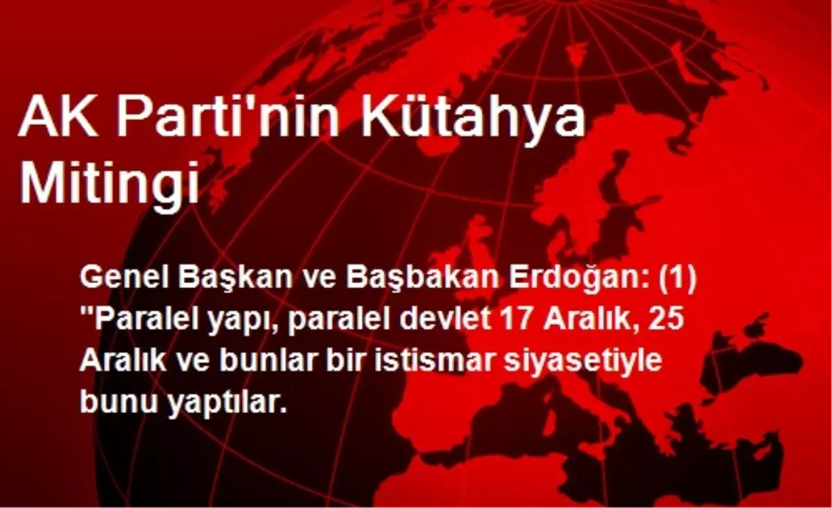 AK Parti\'nin Kütahya Mitingi