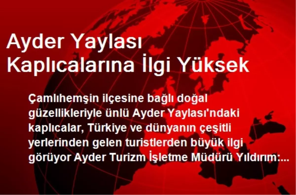 Ayder Yaylası Kaplıcalarına İlgi Yüksek