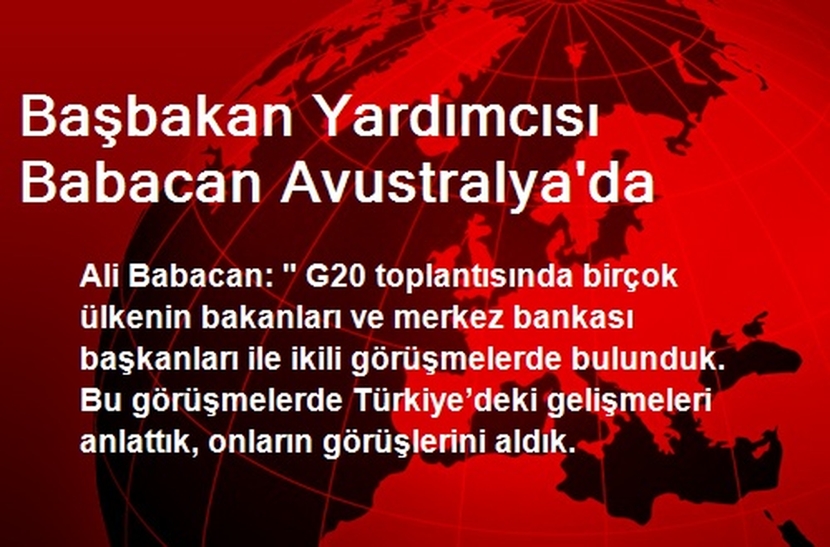 Başbakan Yardımcısı Babacan Avustralya\'da