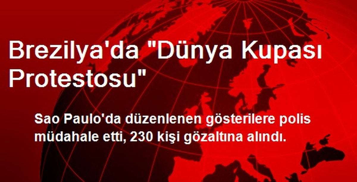 Brezilya\'da "Dünya Kupası Protestosu"