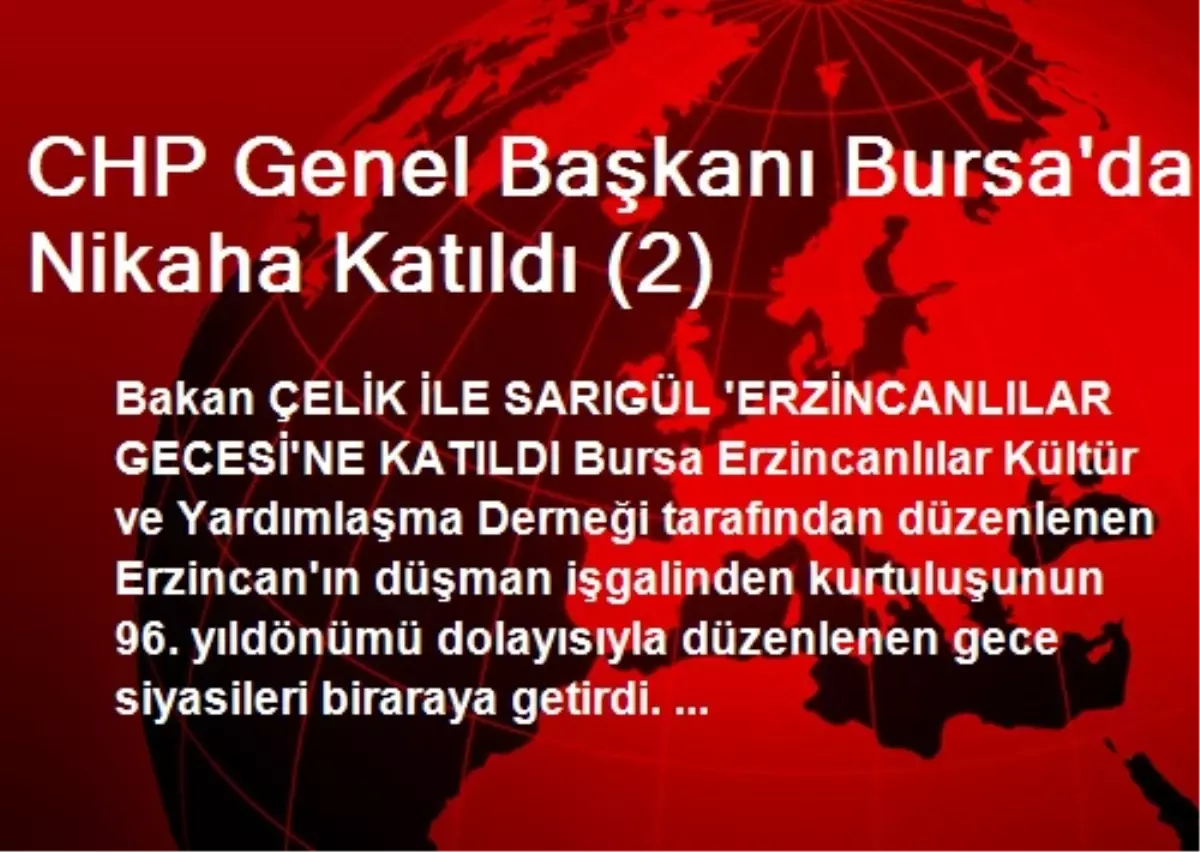 CHP Genel Başkanı Bursa\'da Nikaha Katıldı (2)