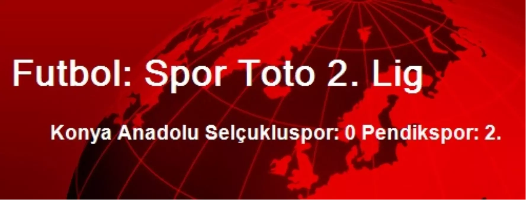 Futbol: Spor Toto 2. Lig