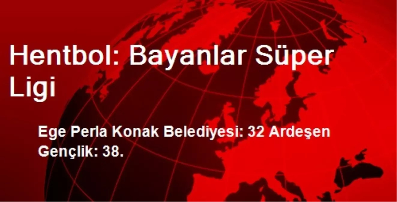 Hentbol: Bayanlar Süper Ligi