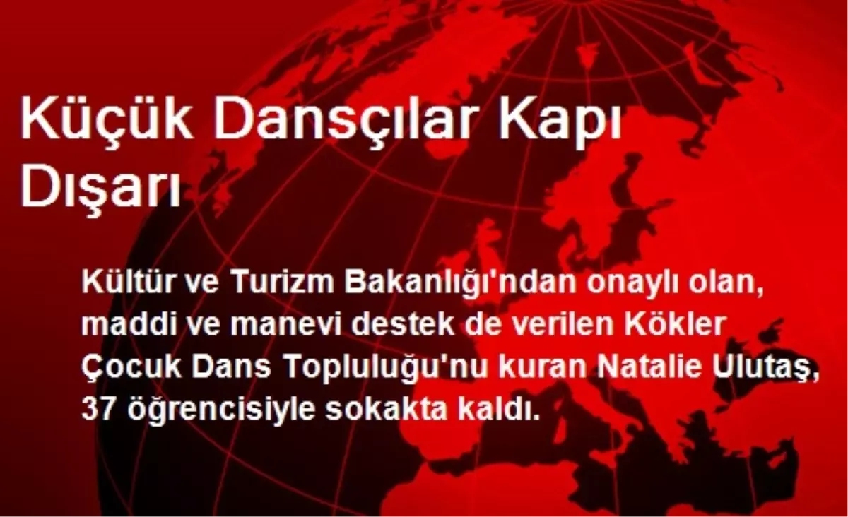 Küçük Dansçılar Kapı Dışarı