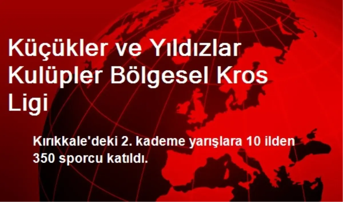 Küçükler ve Yıldızlar Kulüpler Bölgesel Kros Ligi