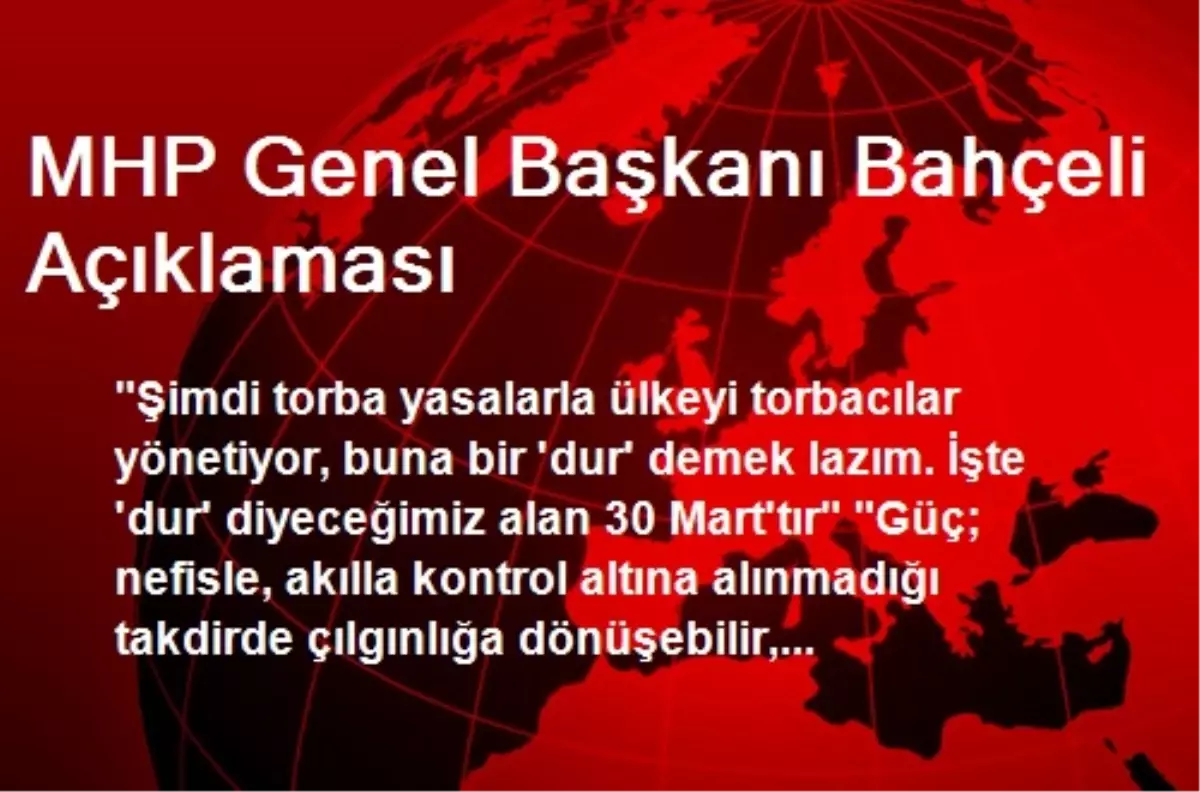 MHP Genel Başkanı Bahçeli Açıklaması