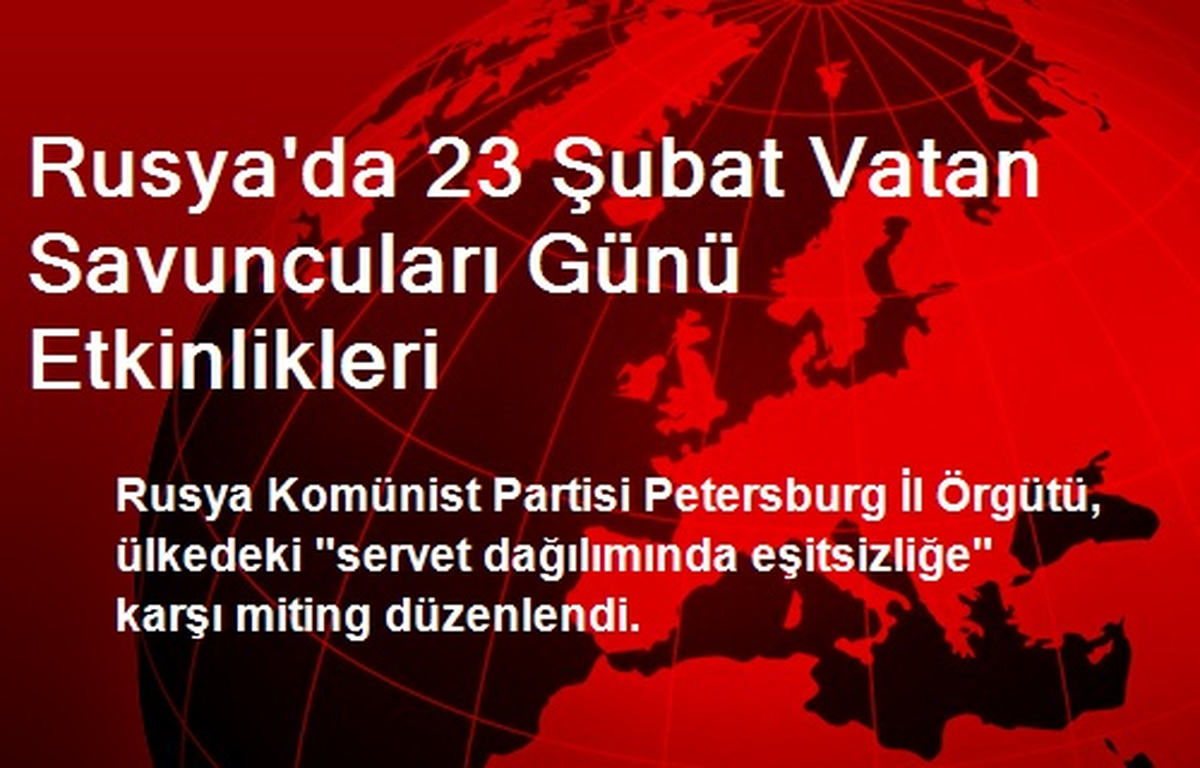 Rusya\'da 23 Şubat Vatan Savuncuları Günü Etkinlikleri