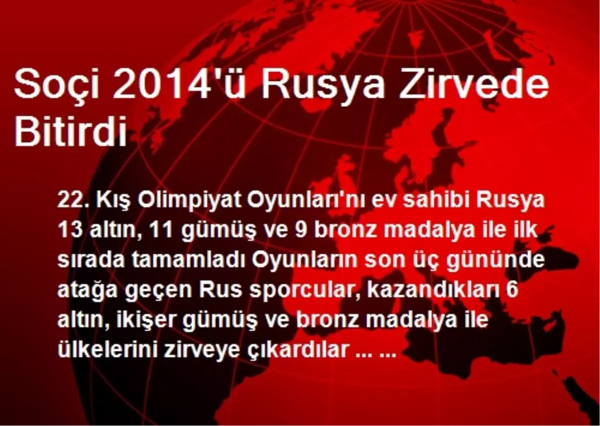 Soçi 2014\'ü Rusya Zirvede Bitirdi