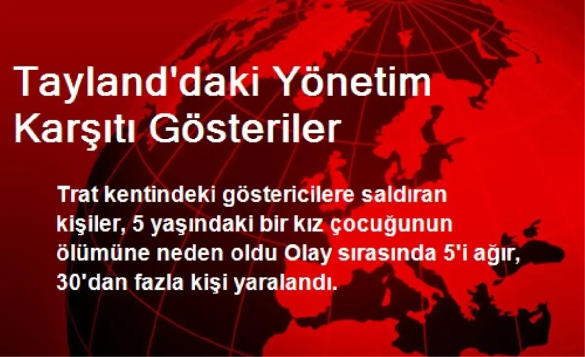 Tayland\'daki Yönetim Karşıtı Gösteriler