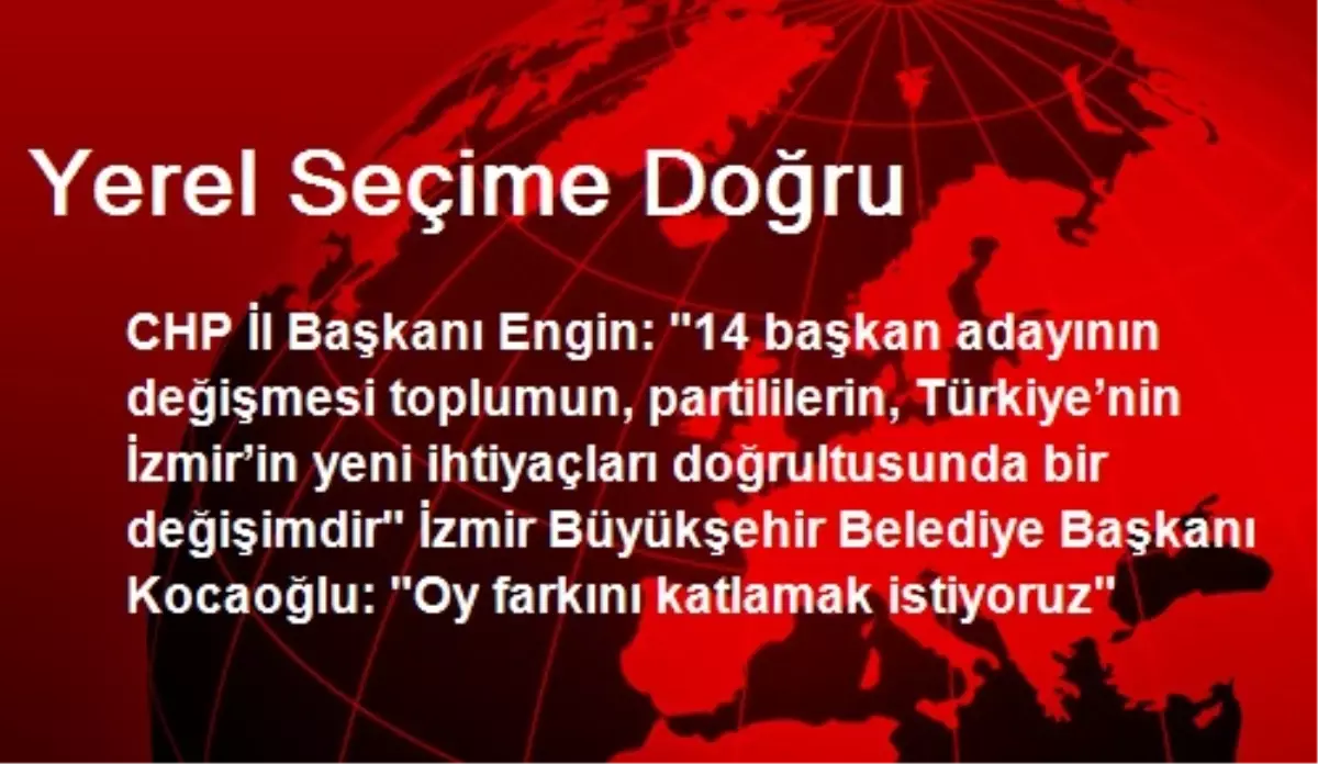 Yerel Seçime Doğru