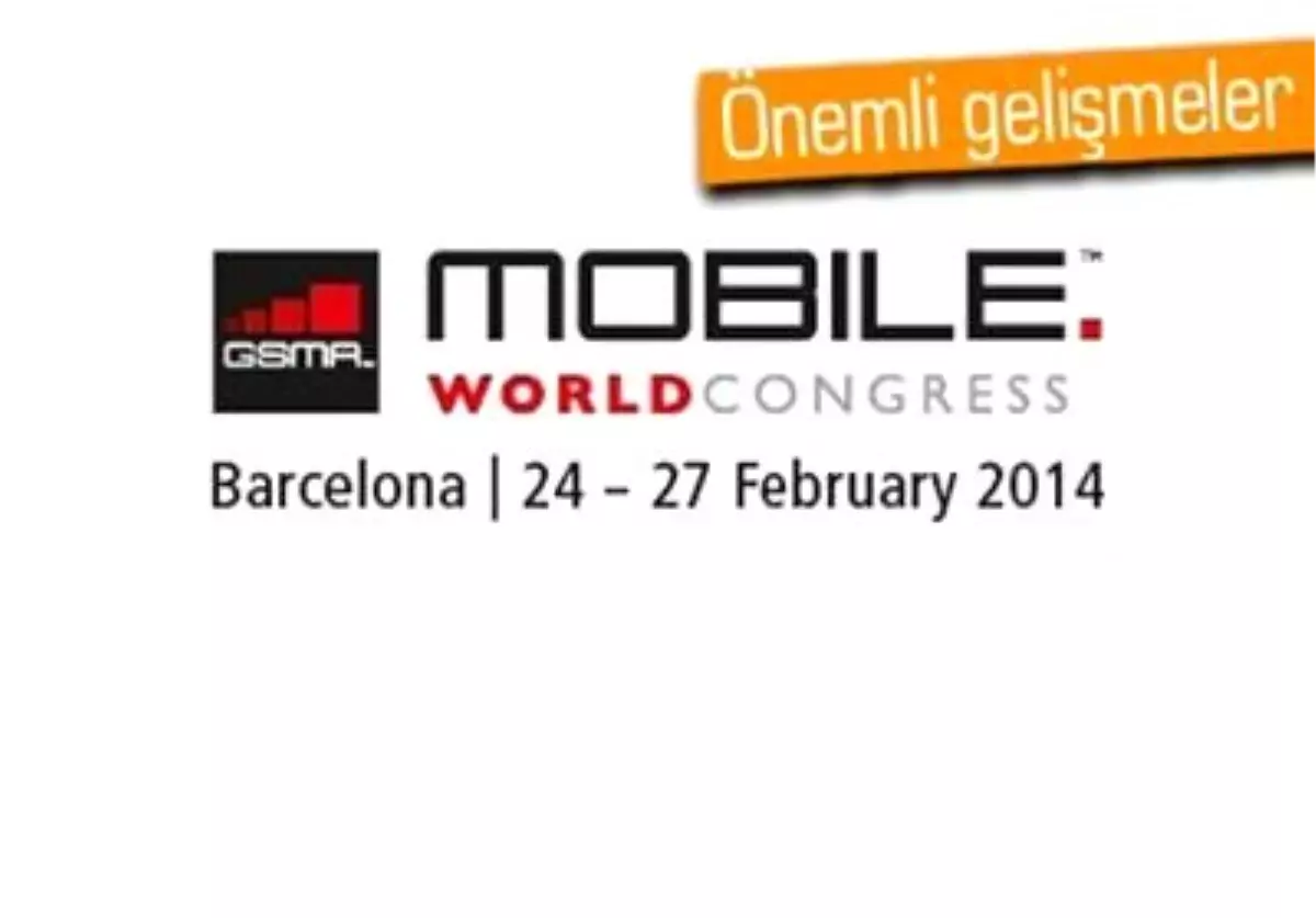 Mwc 2014\'te Neler Oluyor?