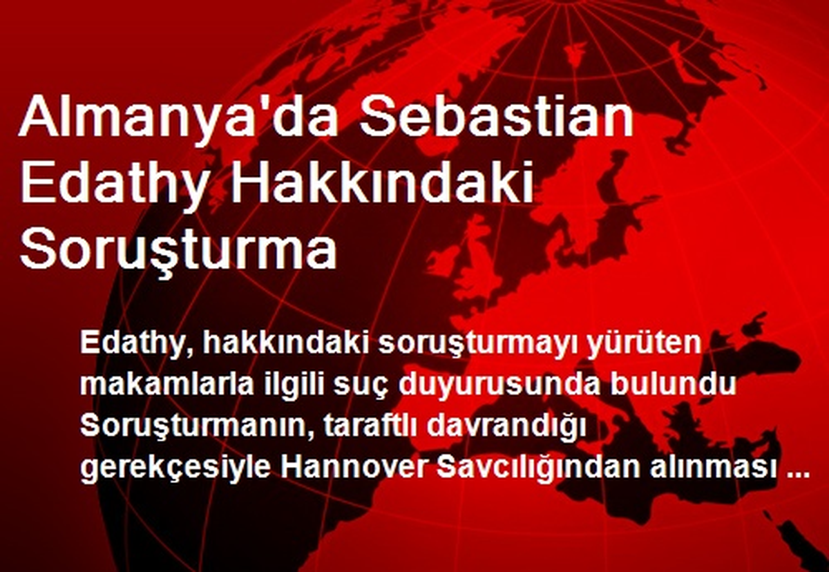 Almanya\'da Sebastian Edathy Hakkındaki Soruşturma