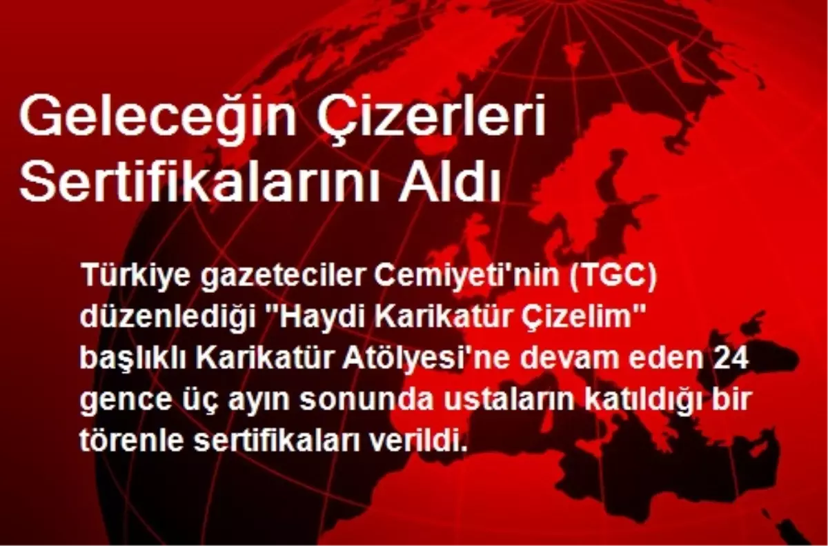 Geleceğin Çizerleri Sertifikalarını Aldı