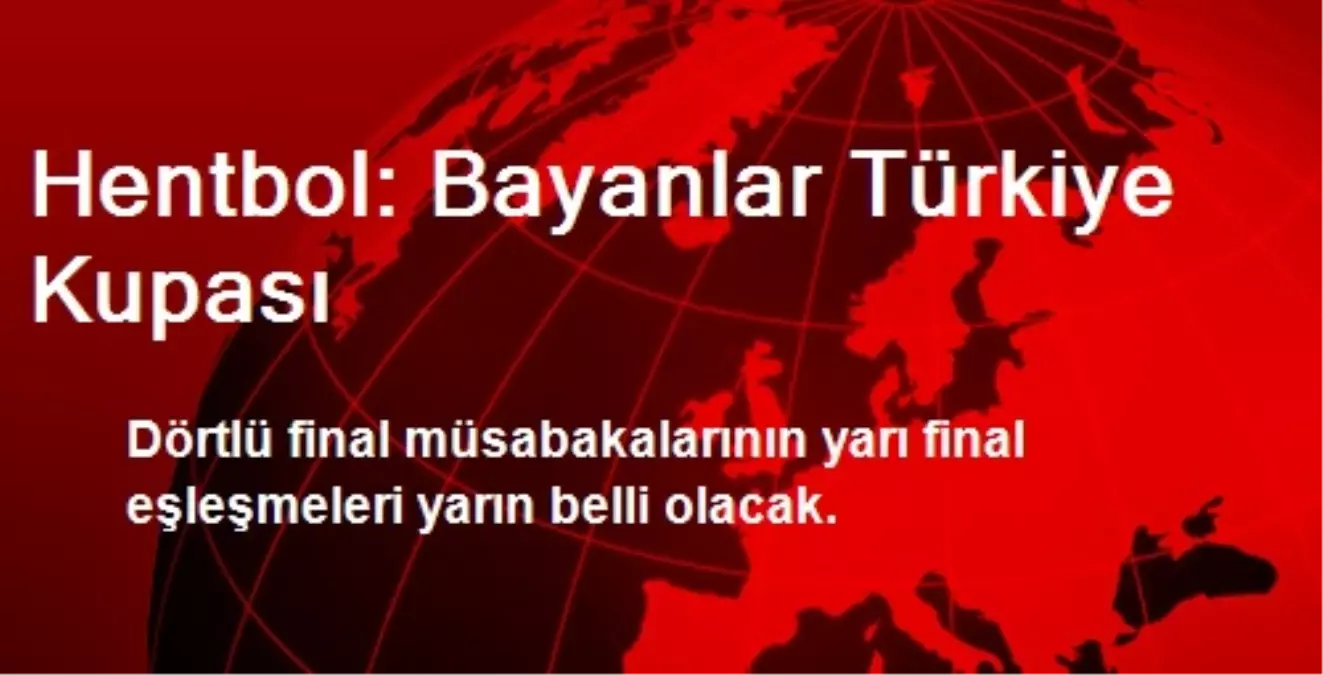 Hentbol: Bayanlar Türkiye Kupası