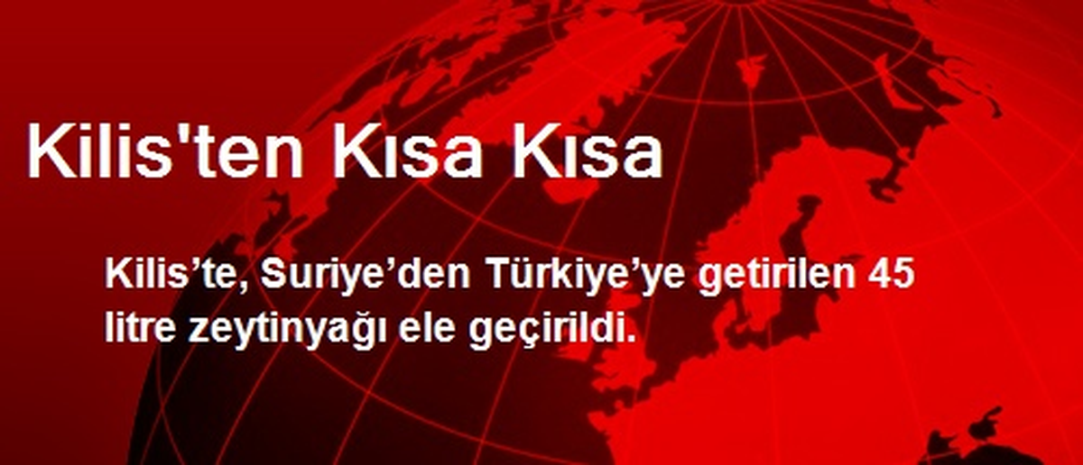 Kilis\'ten Kısa Kısa