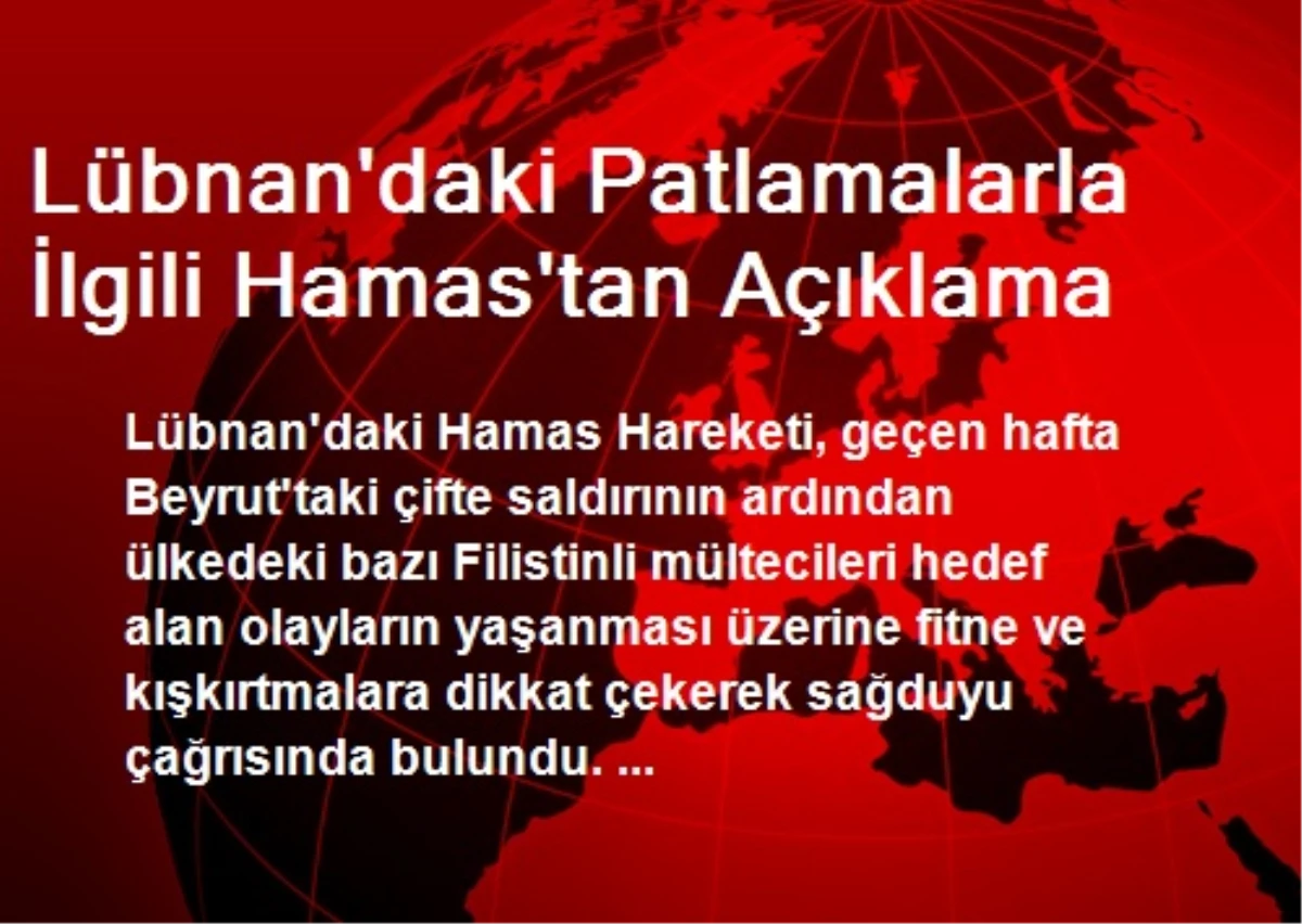 Lübnan\'daki Patlamalarla İlgili Hamas\'tan Açıklama