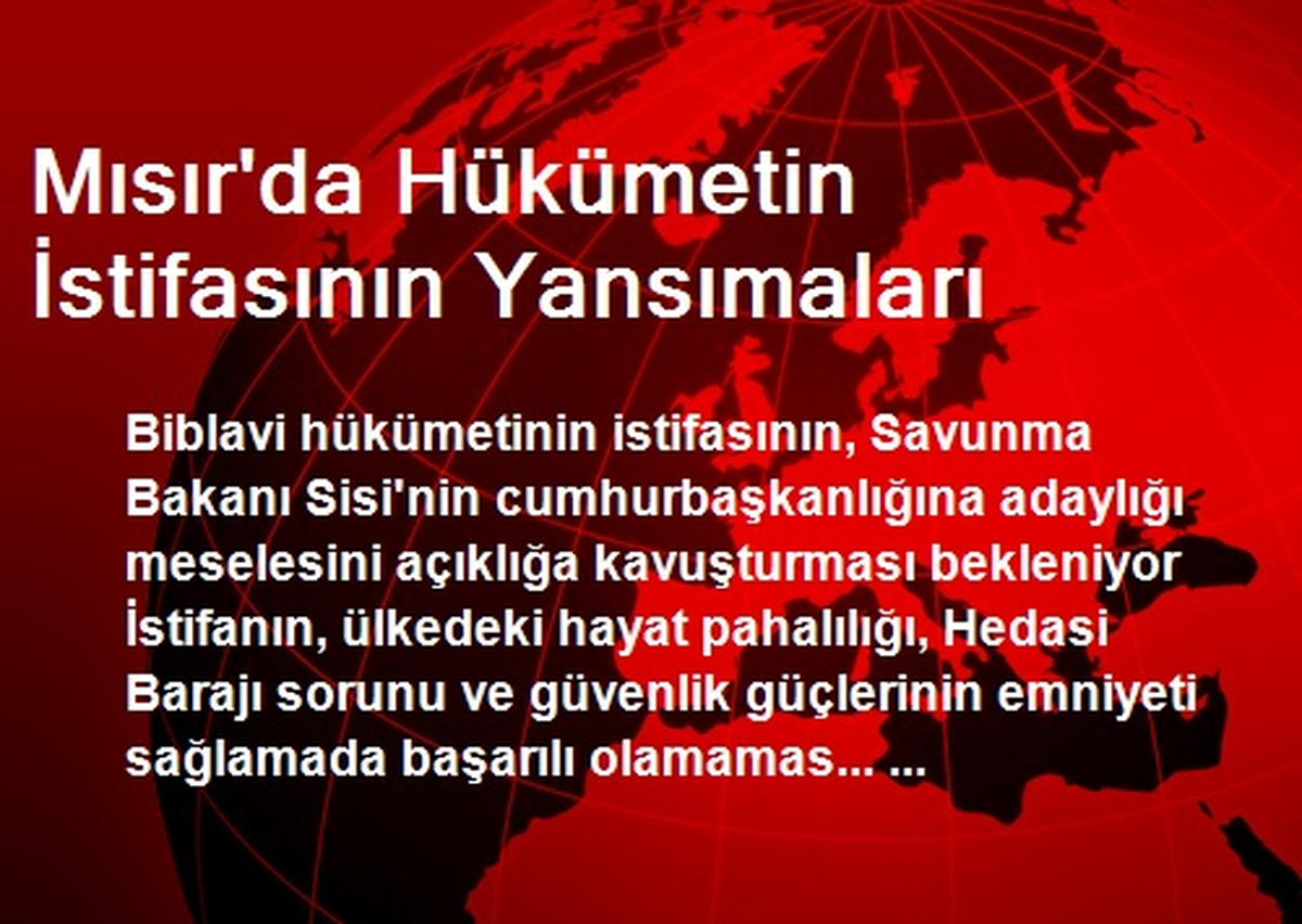 Mısır\'da Hükümetin İstifasının Yansımaları