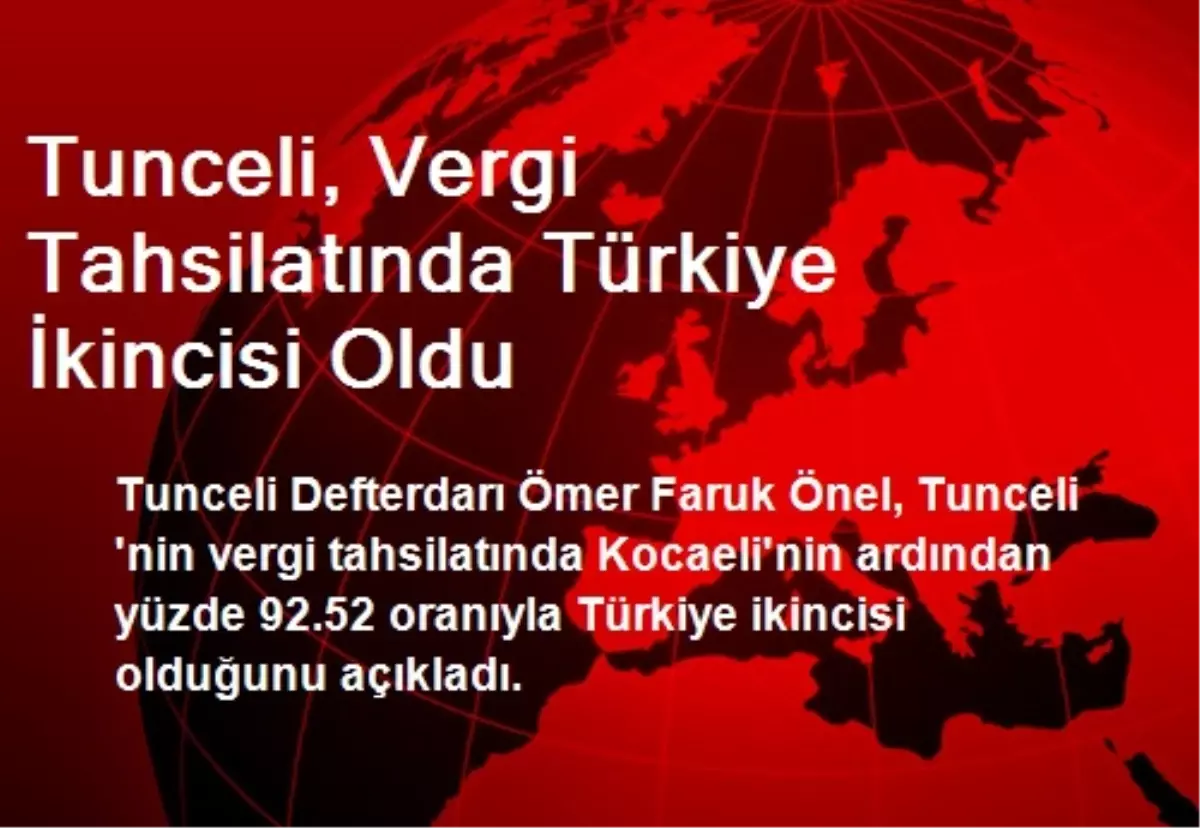 Tunceli, Vergi Tahsilatında Türkiye İkincisi Oldu