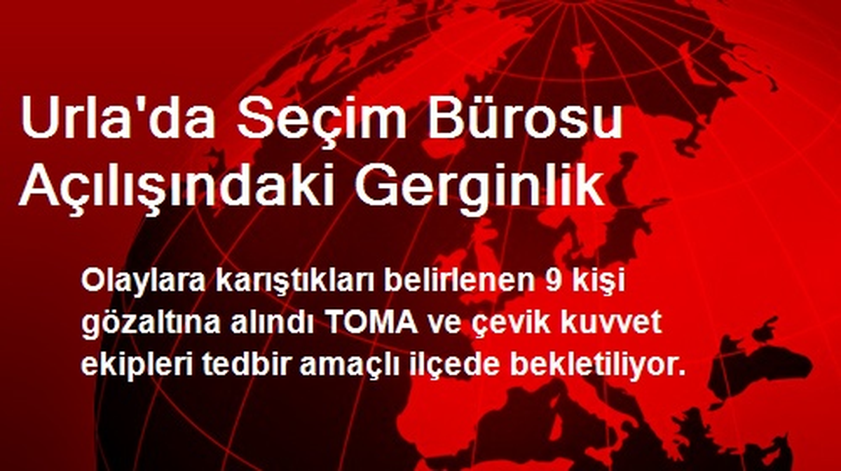 Urla\'da Seçim Bürosu Açılışındaki Gerginlik
