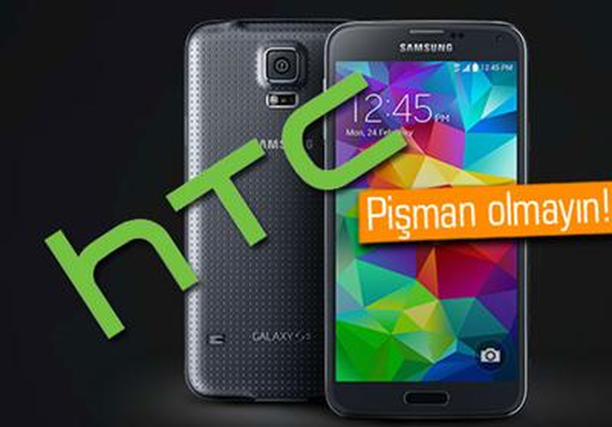 Htc: Samsung Galaxy S5 Alanlar Pişman Olacak!