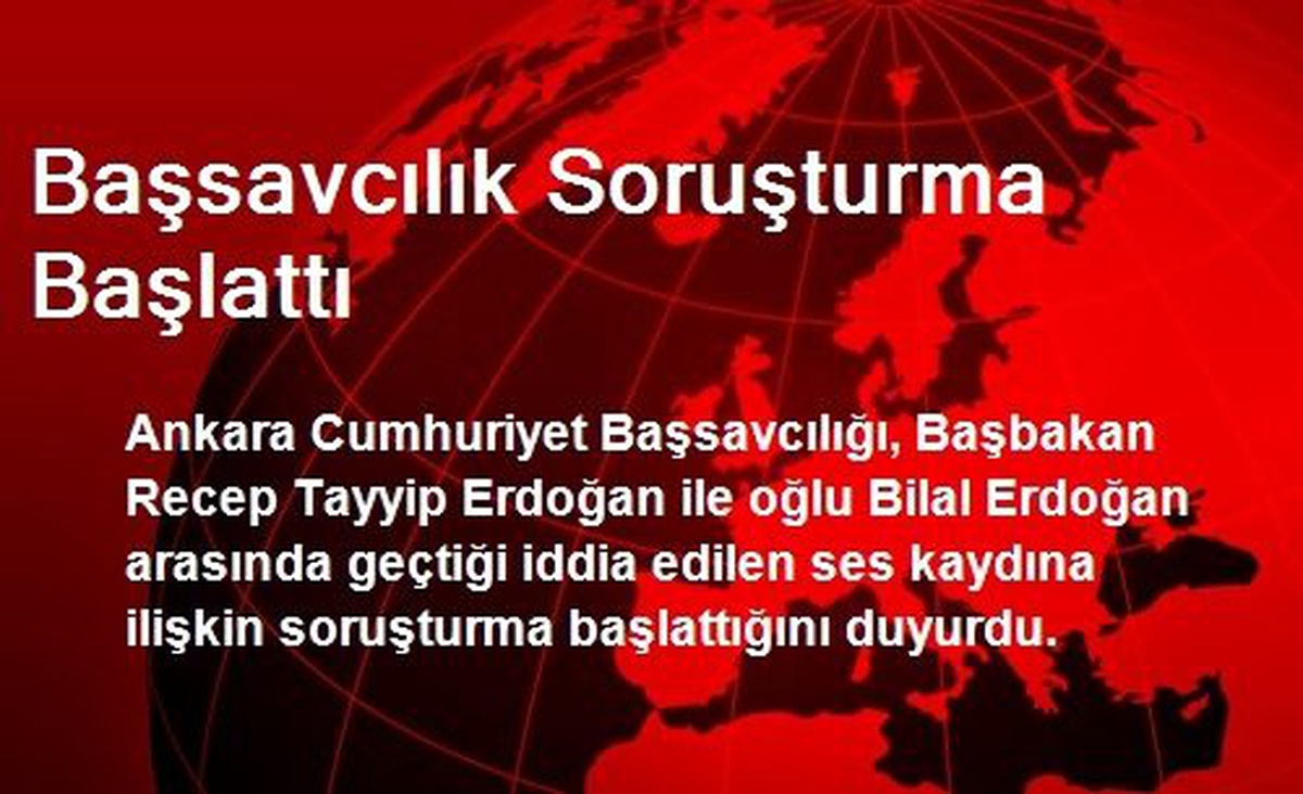 Başsavcılık Soruşturma Başlattı