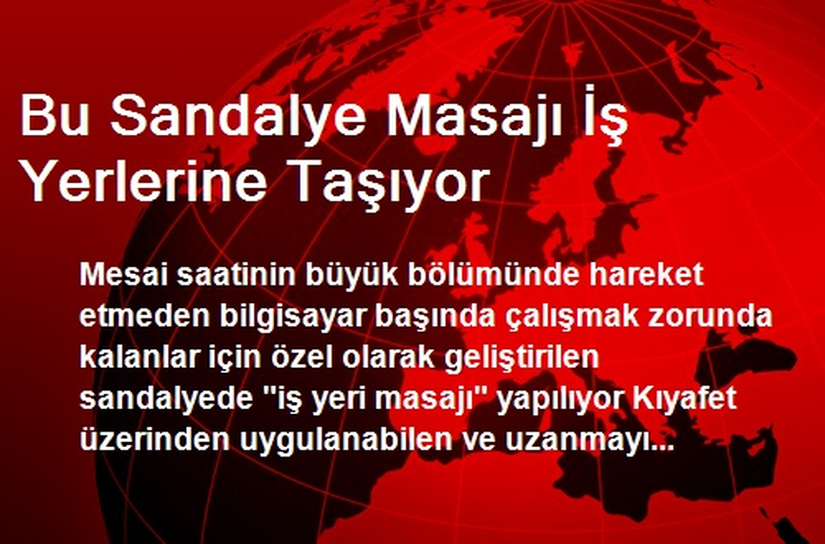 Bu Sandalye Masajı İş Yerlerine Taşıyor