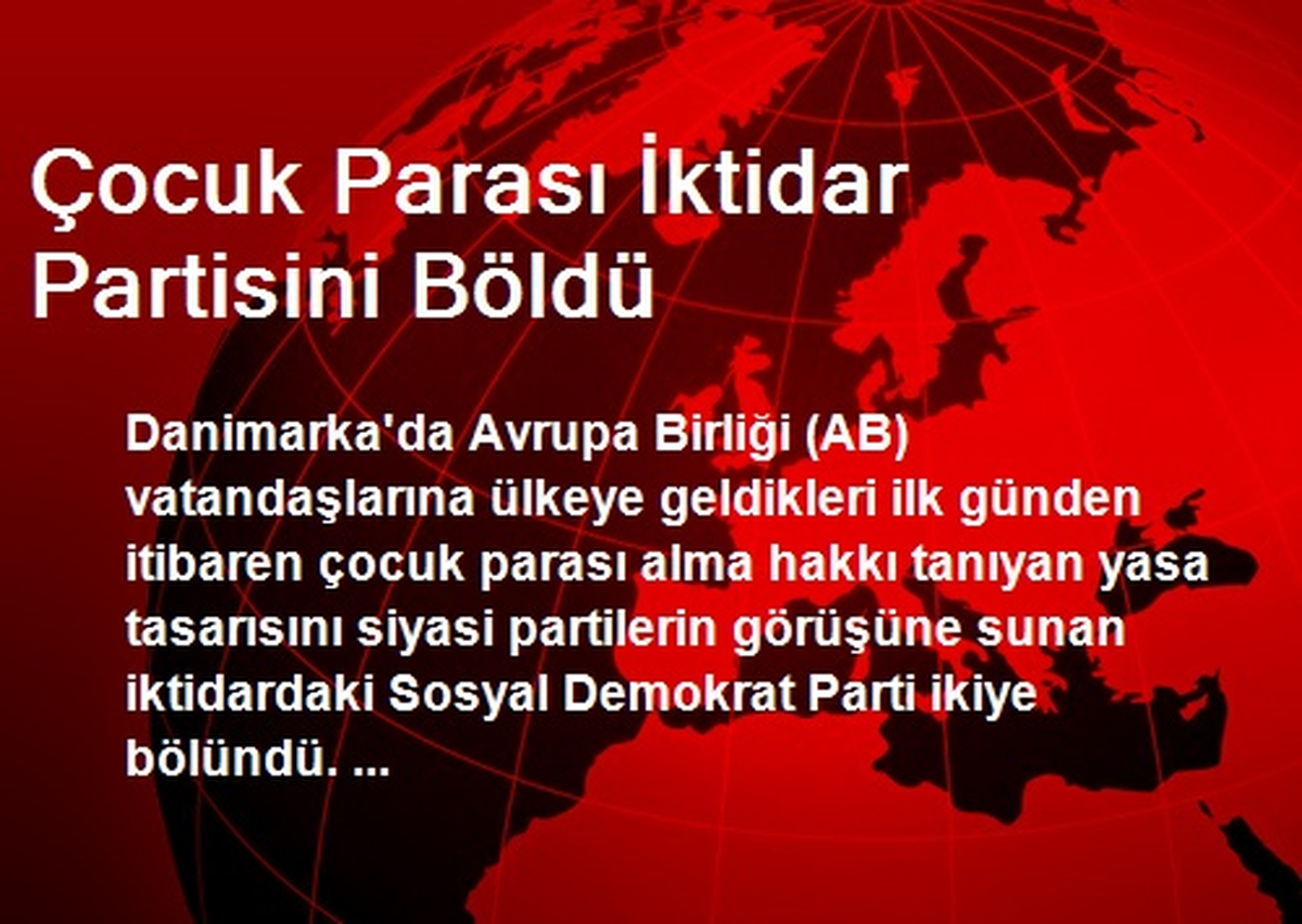 Çocuk Parası İktidar Partisini Böldü