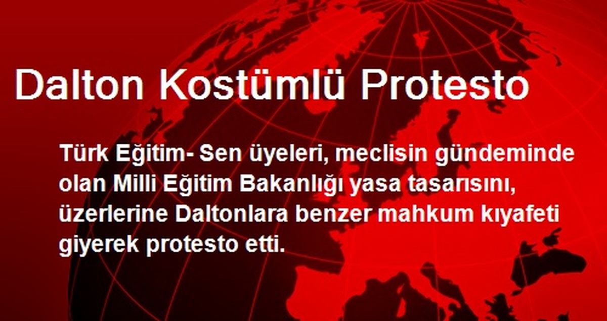 Dalton Kostümlü Protesto