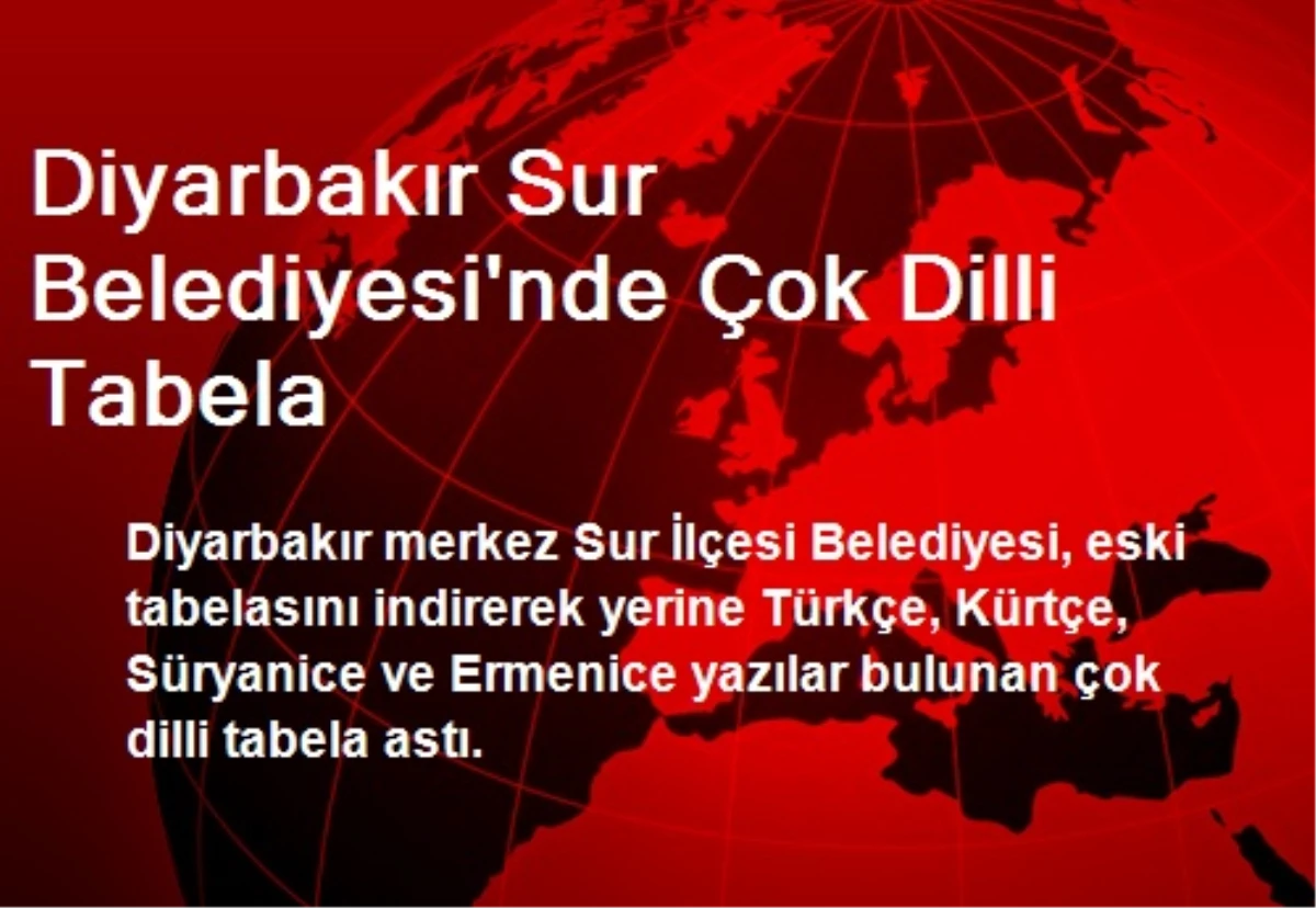 Diyarbakır Sur Belediyesi\'nde Çok Dilli Tabela